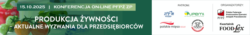 Konferencja on-line PFP ZP pt.: Produkcja ywnoci – aktualne wyzwania dla przedsibiorcw, 15.10.2025 r.